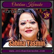 Ontor Jalaila Noyon Vashaila Karaoke By Sabina Yasmin (Scrolling)