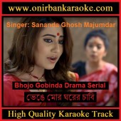 Bhenge More Ghorer Chabi Niye Jabi - Rabibra Saneet Karaoke - Bhojo Gobindo (Mp4)