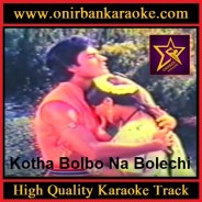 Kotha Bolbo Na Bolechi Karaoke By Sabina Yasmin & Sayed Abdul Hadi (Mp4)