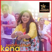 Reshmi Churi Karaoke By Kona (Mp4)