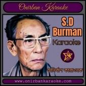 Bashi Shune Ar Kaj Nai Karaoke By SD Burman (Mp4)